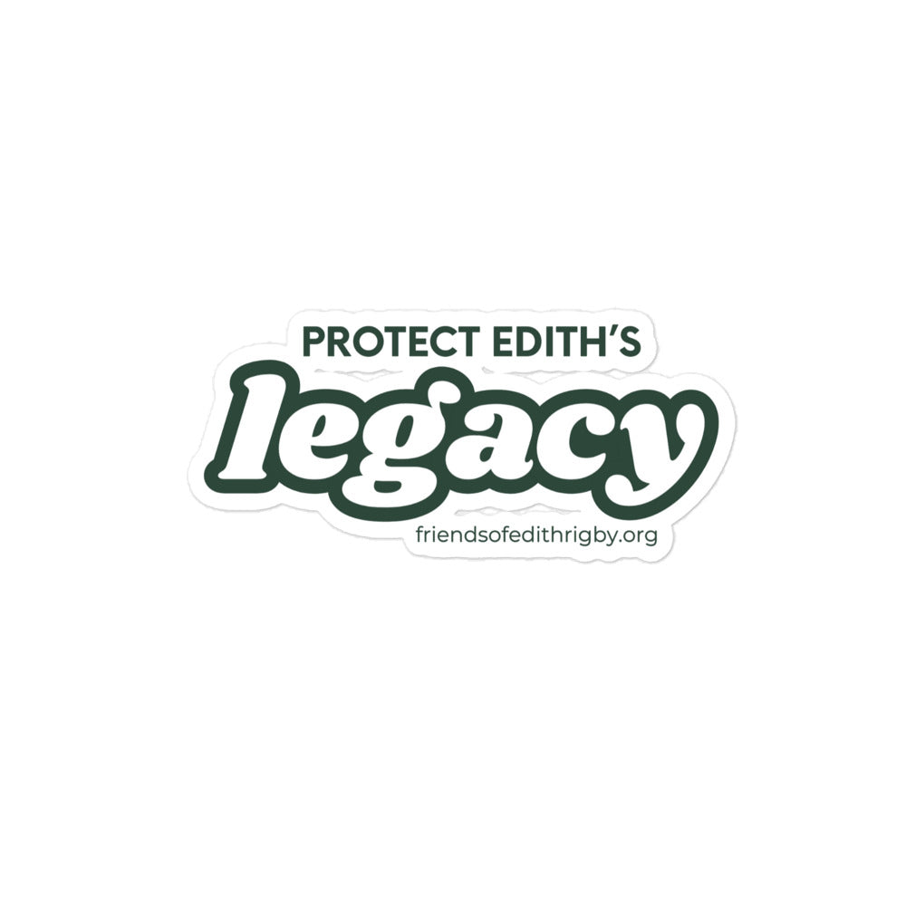 Protect Edith's Legacy Sticker
