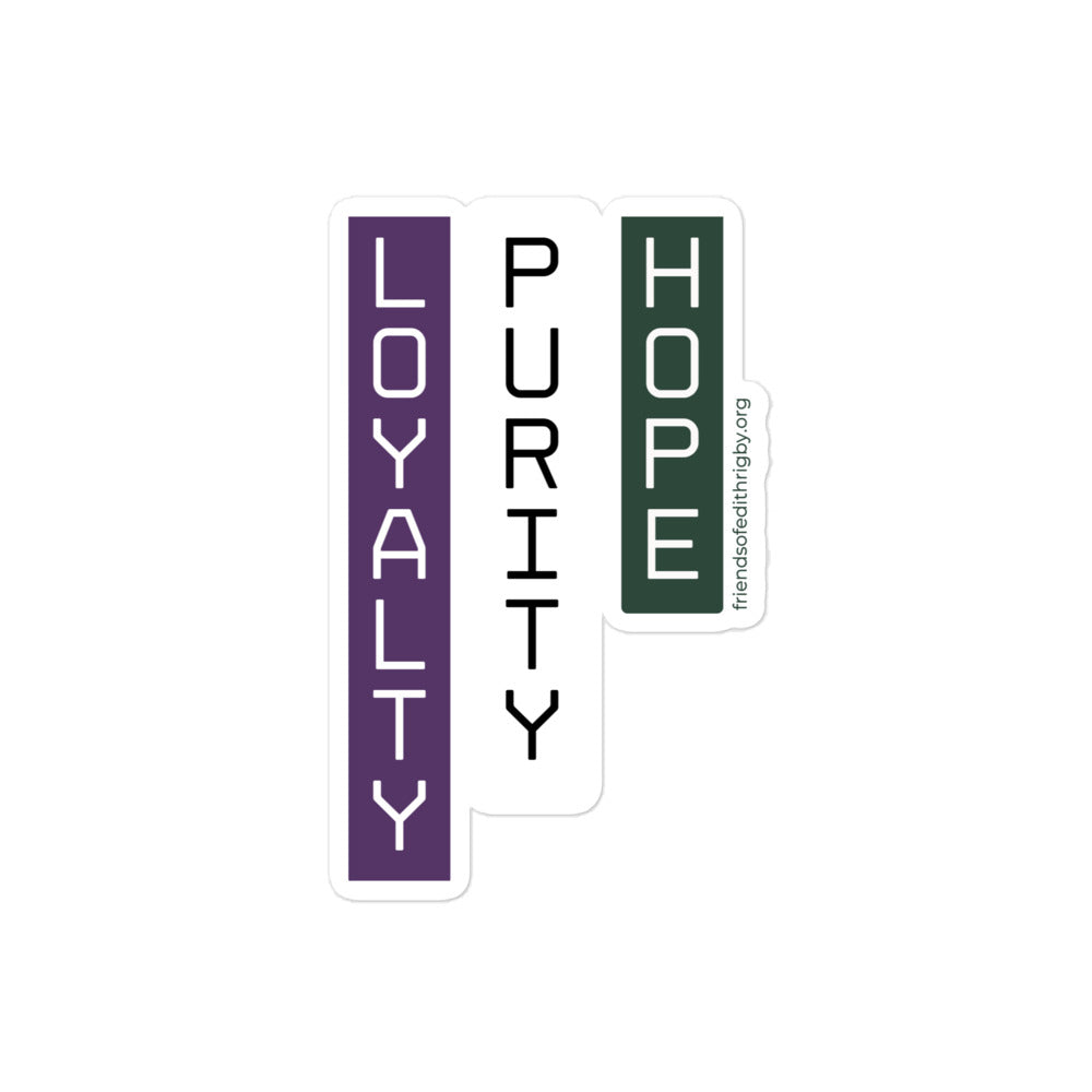 Loyalty, Purity, Hope Flag Sticker