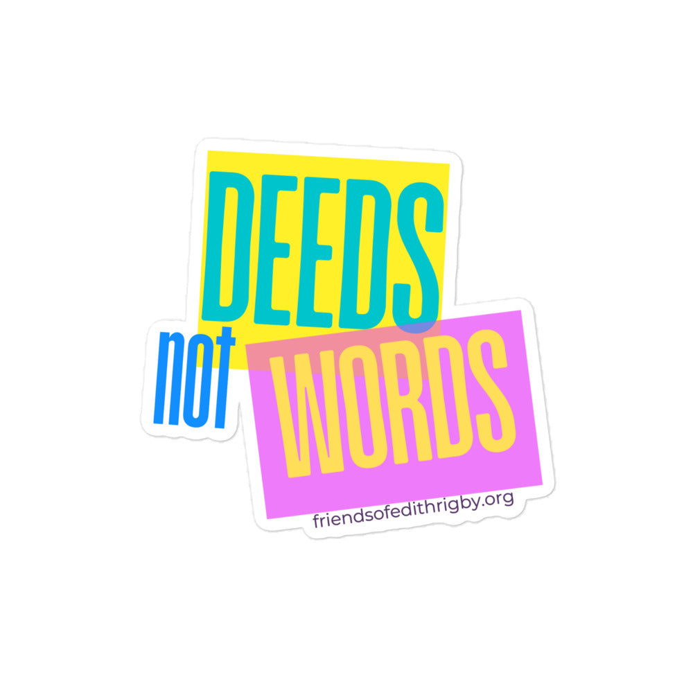 Deeds Not Words 90s Sticker